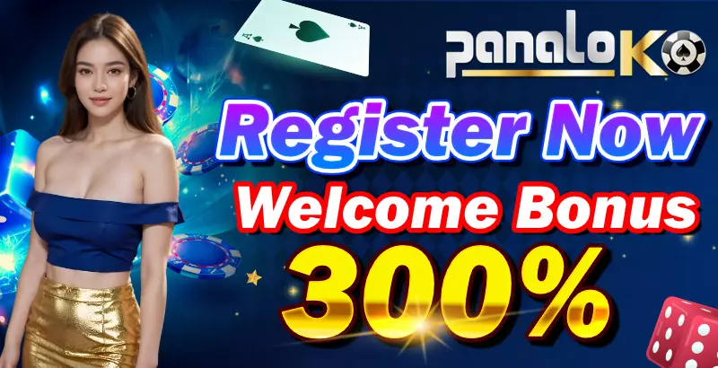 PanaloKo Registration : 300% Welcome Bonus